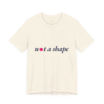 Not a Shape